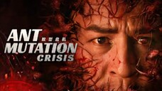 🇨🇳 Ant Mutation Crisis (2025) - Full Movie [Eng Sub]