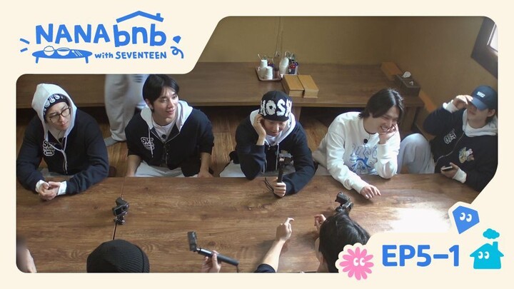 [ENGSUB] EP. 5-1 NANA BNB WITH SEVENTEEN (Throwback)