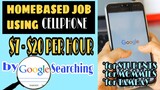 HOW TO EARN $7-$20 USING OUR CELLPHONES | WORK FROM HOME | BY JUST GOOGLE SEARCHING #HOMEBASEDJOB