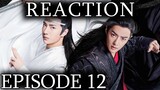 LAN WANGJI CARES AND I CAN'T HANDLE IT | The Untamed Ep 12