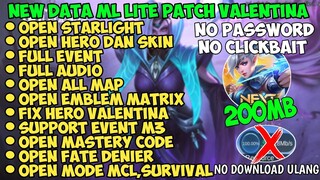 Data ML Lite Full Event 200Mb Patch Valentina | Ml Lite Full Skin | Cara Atasi Lag & Patah Patah ML