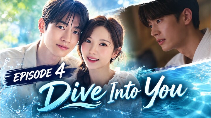 Dive Into You Episode 4 Sub Indo