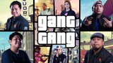 GANG GANG | GTA V HARDCORE ROLEPLAYERS SA PINAS