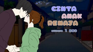 CINTA ANAK REMAJA PART 35 seasond 1 end