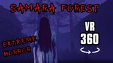 Samara Forest: VR 360° Horror