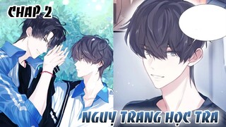 Đam mỹ học đường || Nguỵ Trang Học Tra - Chap 2