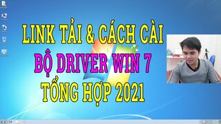 Hướng Dẫn Cách Cài Full Driver Win 7 32bit 64bit 2021| Kèm link tải driver win 7