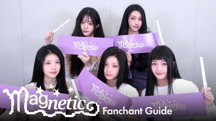 Hướng dẫn Fanchant 'Từ tính' của ILLIT