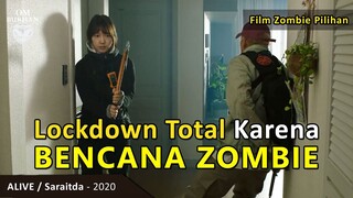 FILM LOCKDOWN TOTAL KARENA BENCANA ZOMBIE - FILM ZOMBIE KOREA / Recap Film – Alive/ Saraitda (2020)