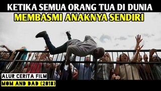 WABAH YANG MEMBUAT ORANG TUA DI DUNIA MEMBASMI ANAKNYA SENDIRI - Alur Cerita Film M0M AND D4D (2018)