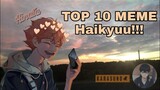 TOP 10 MEME HAIKYUU//ТОП 10 МЕМЕ ВОЛЕЙБОЛ
