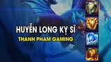 Thanh Pham Gaming - HUYỄN LONG KỴ SĨ
