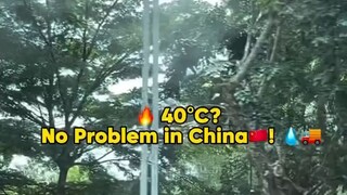 China 40°C 🇨🇳😀