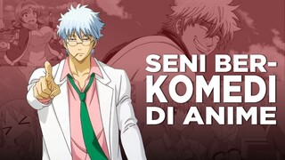 Seni Berkomedi Yang Ada Di Anime!