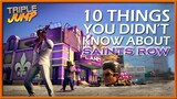 10 Things You Didn’t Know About The Saints Row Series