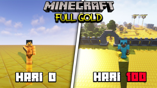 100 Hari di Dunia Minecraft GOLD ONLY!