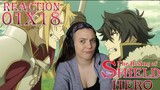 The Rising of the Shield Hero S1 E18 - "A Conspiracy Linked" Reaction