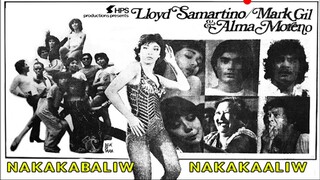 Nakakabaliw Nakakaaliw 1981 ( Tagalog Romance Film ) Philippines