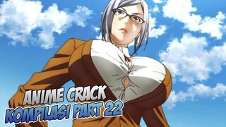 Cintaku Sebesar BADAK | Anime Crack Indonesia PART 22