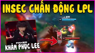 Cú insec chấn động LPL vì quá đỉnh, Bản năng thức tỉnh của Faker - LMHT - LOL - Skin - Montage