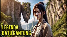 LEGENDA BATU GANTUNG | CERITA RAKYAT SUMATERA | KISAH NUSANTARA INDONESIA