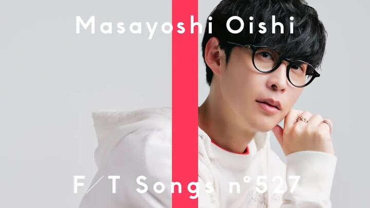 【Oishi Masayoshi】uni-verse【THE FIRST TAKE】