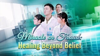 Miracle or Fraud: Healing Beyond Belief | DramaBox