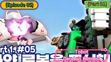 Tobot Deodo's Heroes (Season 3) (Part 01) (Episode 05)