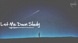 [Nhạc Tik Tok] Let Me Down Slowly - Alec Benjamin | Nhạc Tik Tok Hot Nhất