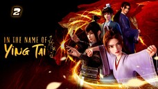 I Am Ying Tai Episode 2 Sub Indo