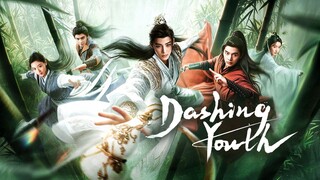 🇨🇳EP 5 | Dashing Youth (2024)[EngSub]