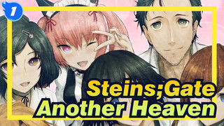 [Steins;Gate/Emotional/Mixed Edit] Another Heaven_1