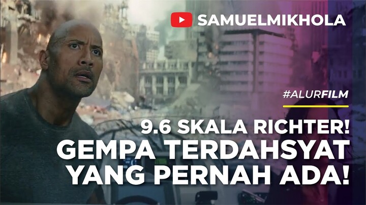 BERTAHAN HIDUP DARI BENCANA GEMPA MEGATHRUST DAN TSUNAMI!! - Alur Film : SAN ANDREAS (2015)
