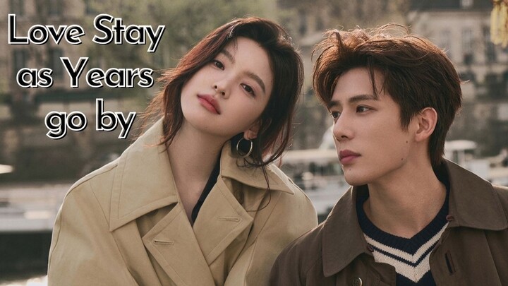 Love Stay as Years go by Subtitle Bahasa Indonesia - Rekomendasi Drama China Romantis Terbaru