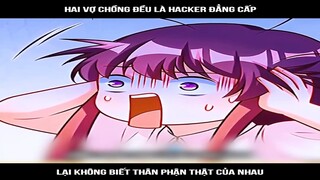 Review Truyện: Hai vợ chồng đều là hacker đẳng cấp, lại không biết thân phận thật của nhau