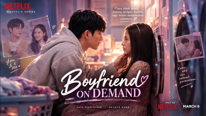 BOYFRIEND ON DEMAND - Drama Korea Paling Seru dan Romantis