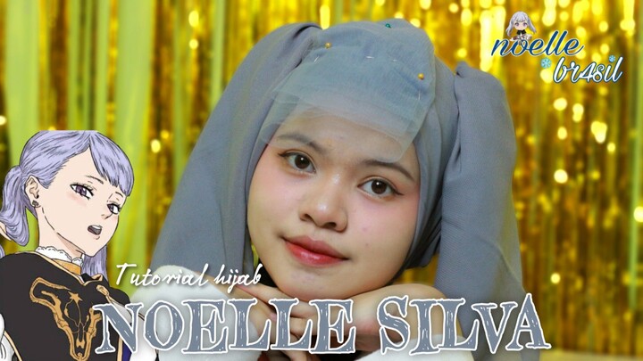 Black Clover : Tutorial hijab Noelle Silva