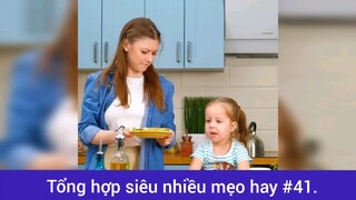 Tổng hợp siêu nhiều mẹo hay cho ba mẹ p41