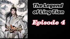 The Legend of Ling Tian Episode 4 (Sub Indo) HD