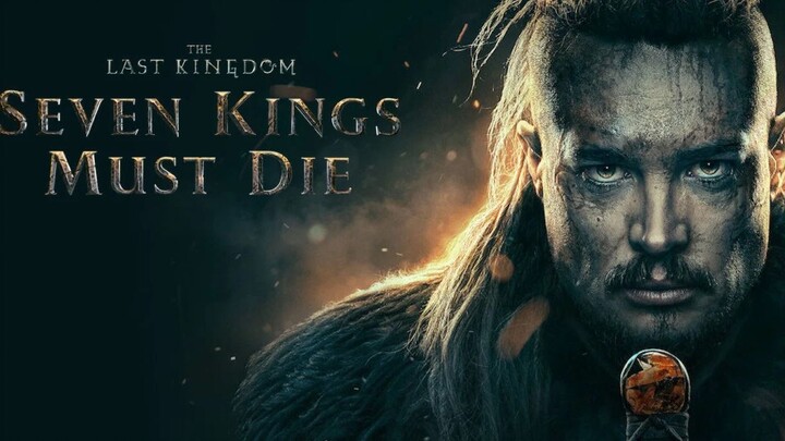 The Last Kingdom: Seven Kings Must Die  2k  Link In Desciption