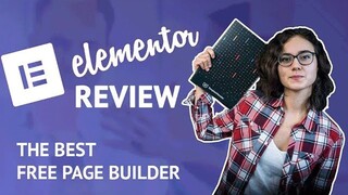 Elementor Review: Building Websites Made Easy with Intuitive Drag-and-Drop WordPress Page Builder