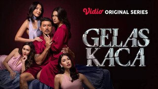 🎬 GELAS KACA (2024) - EPISODE 04