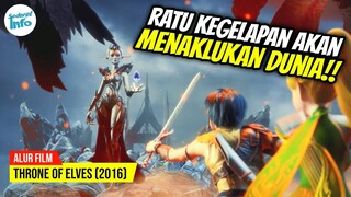 SELAMATKAN PUTRI ELF DARI KEGELAPAN!! | ALUR CERITA THRONE OF ELVES (2016)