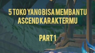 5 Toko Yang Bisa Membantu Ascend Karaktermu (Part 1)