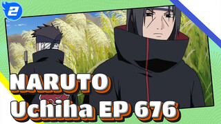 NARUTO|Uchiha's Appearance Collection:EP 676_2