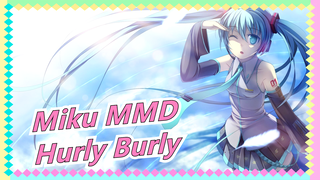 [Miku MMD] 'Hurly Burly' - Hatsune Miku - Nhóm nhảy 3 người