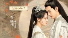 Fateful Love Ep.7 EngSub