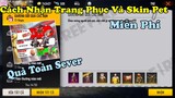 [Garena Free Fire] Cách Nhận Quà Toàn Sever Miễn Phí Trang Phục Và Skin Pet Cực Chất OnePunchMan