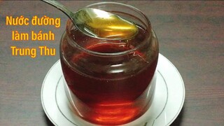 Cách nấu nước đường làm bánh Trung Thu: sánh, trong, màu đẹp | Tra My Cooking