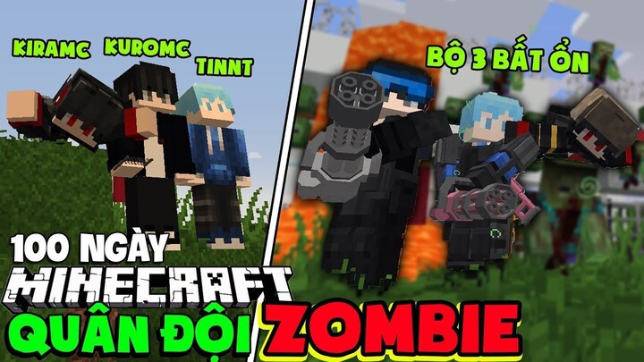 KiraMC Tóm Tắt 100 Ngày Minecraft Sinh Tồn Quân Đội Zombie Của Bộ 3 Bất Ổn.. Sinh Tồn Cùng Bạn Thân